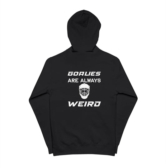 Goalies Are Always Weird Full Zip Hoodie