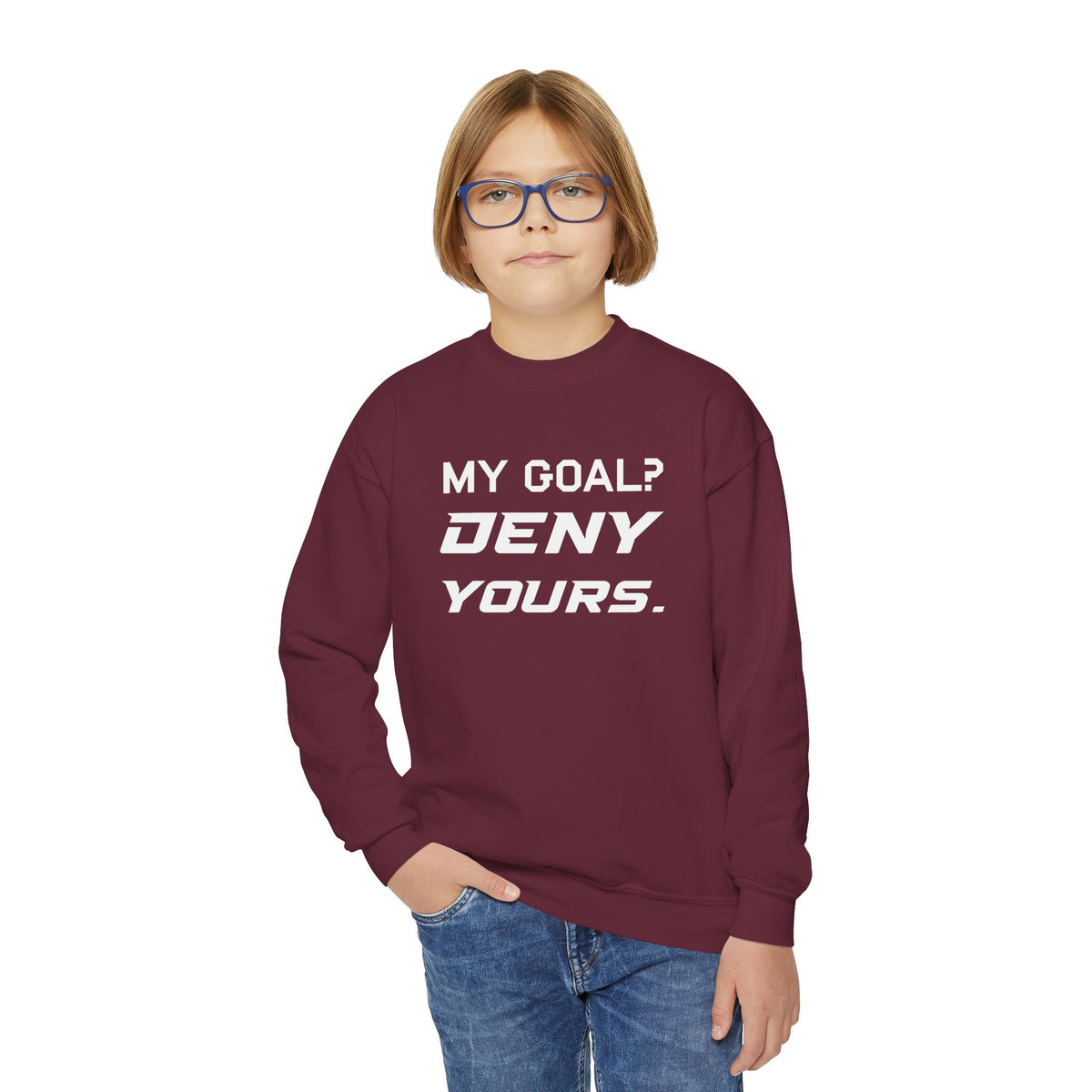 My Goal? Deny Yours. Youth Crewneck