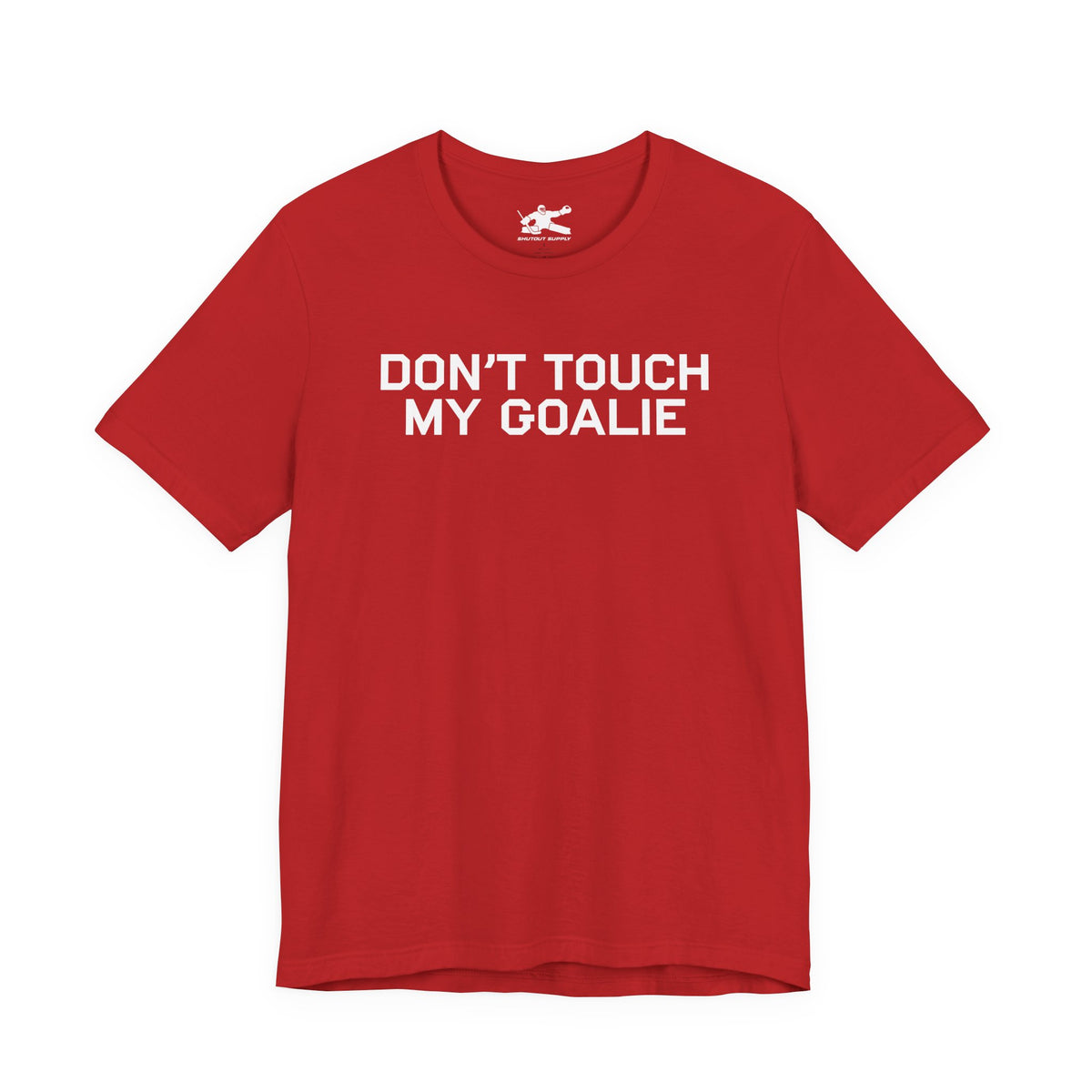 Don't Touch My Goalie