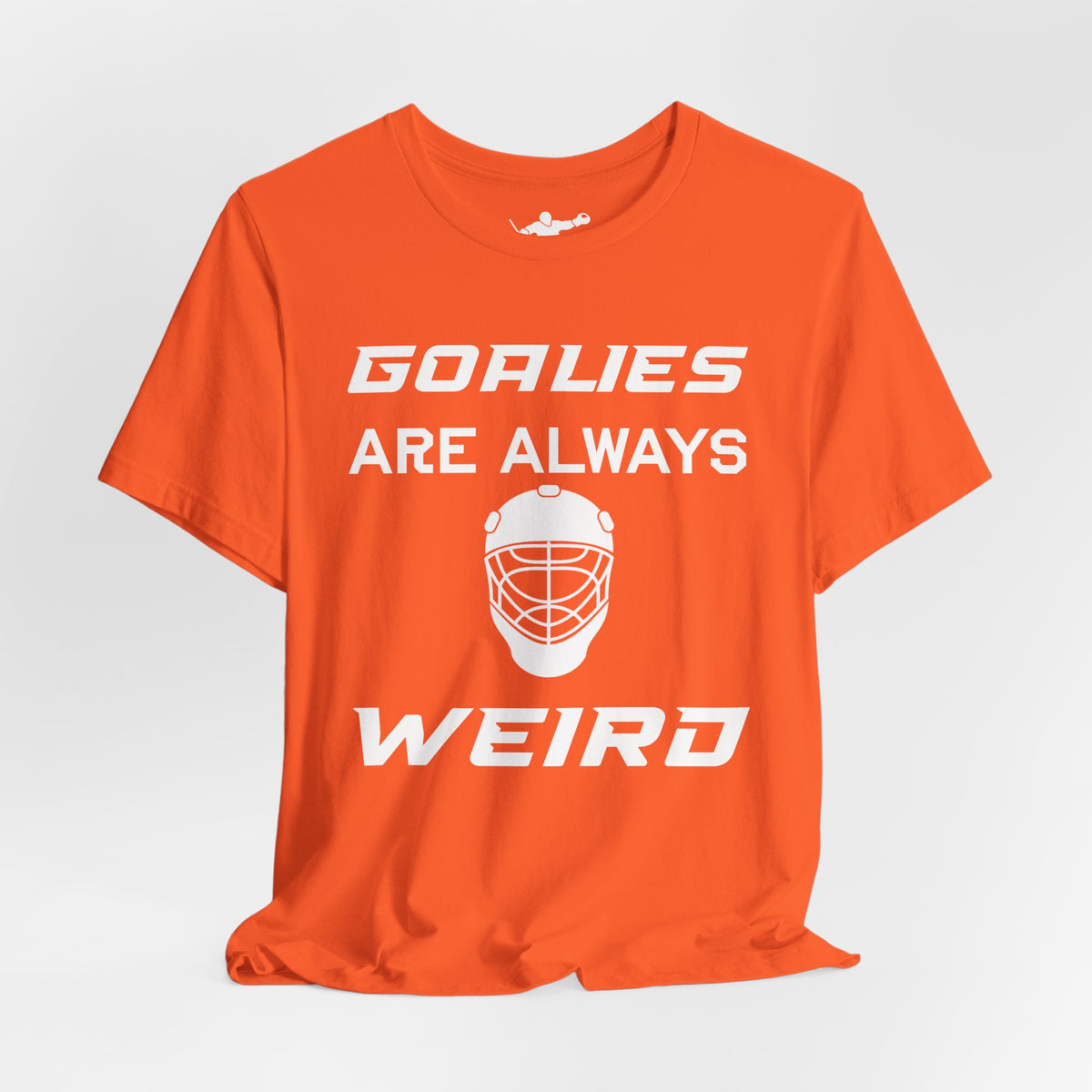 Goalies Are Always Weird