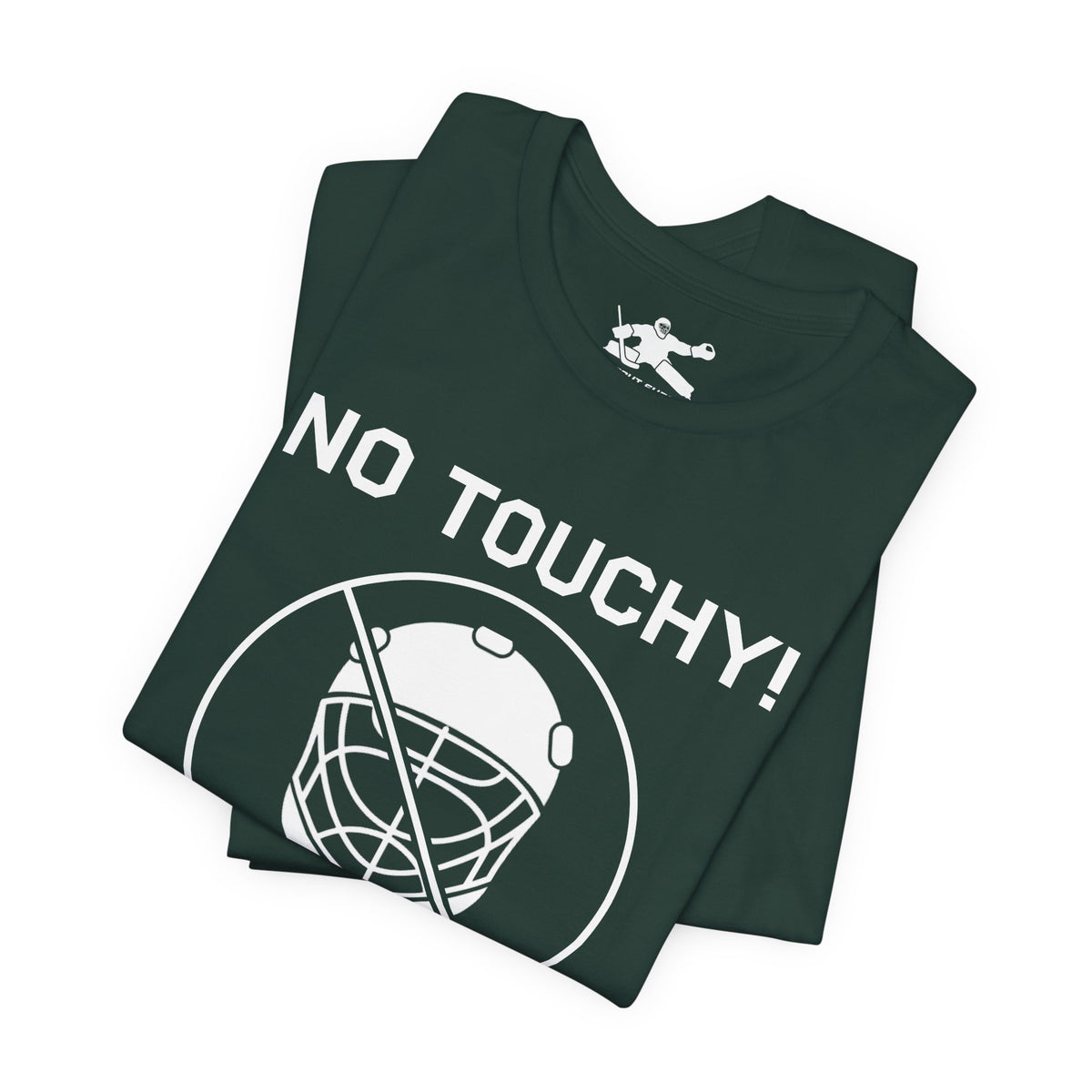 No Touchy!