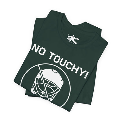 No Touchy!