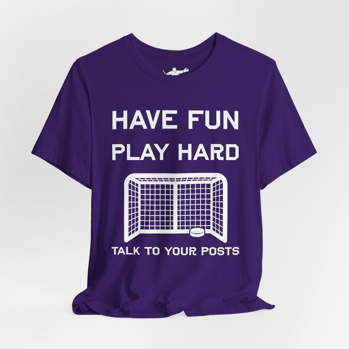 Have Fun Play Hard Talk to Your Posts