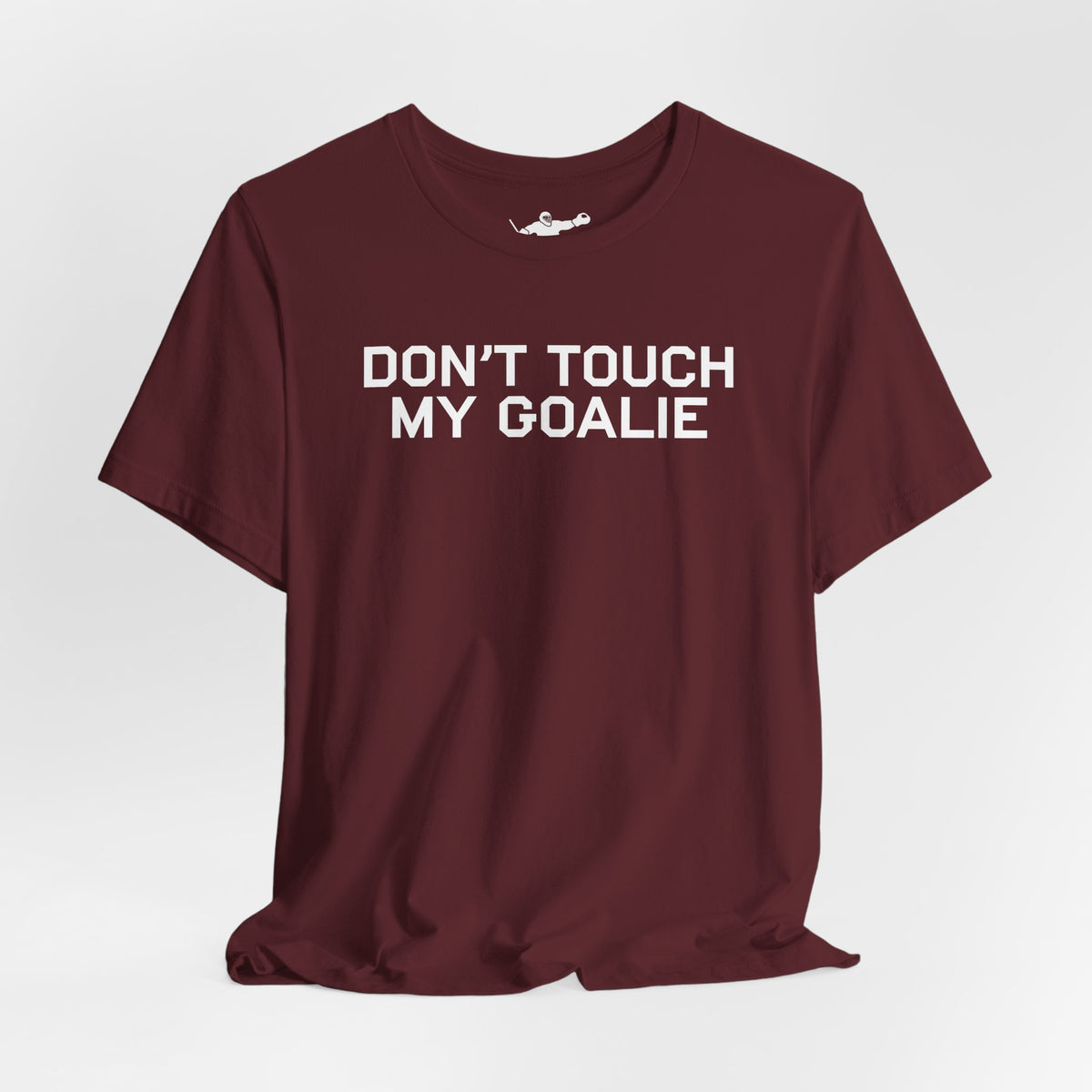 Don't Touch My Goalie