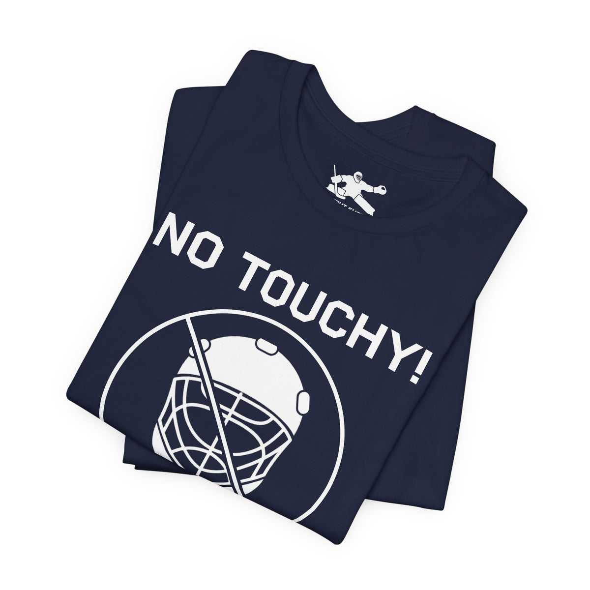 No Touchy!