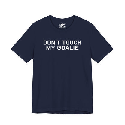 Don't Touch My Goalie