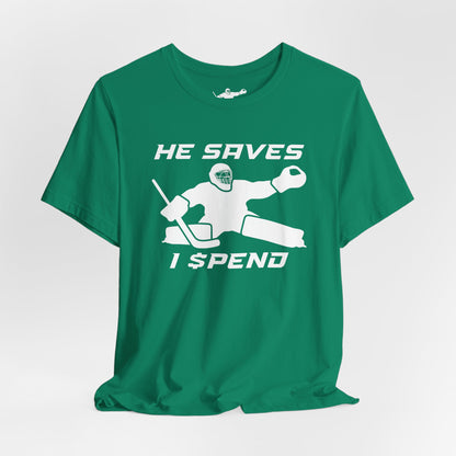 He Saves, I Spend