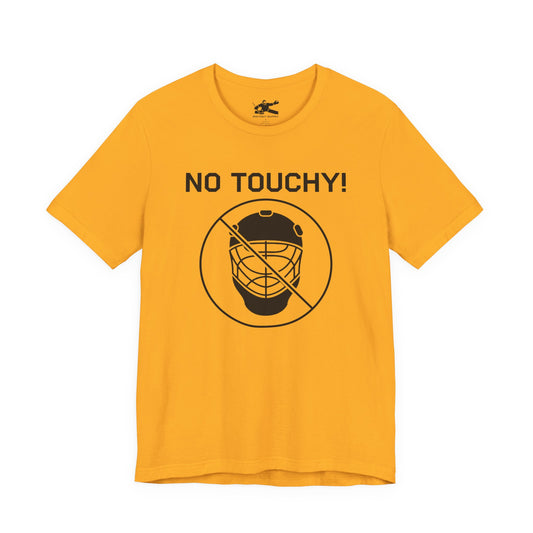 No Touchy!