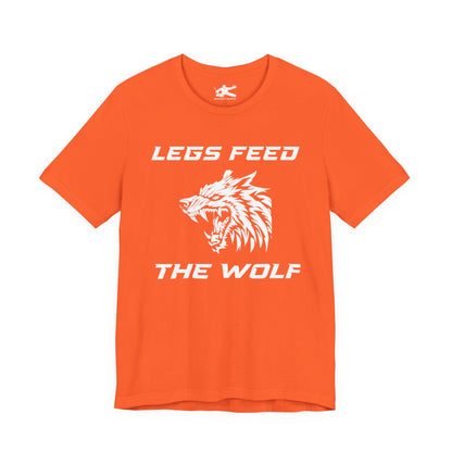 Legs Feed the Wolf