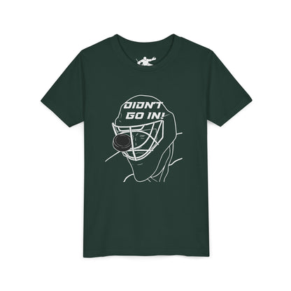 Didn't Go In Youth Tee