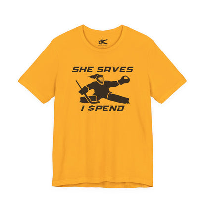 She Saves, I Spend