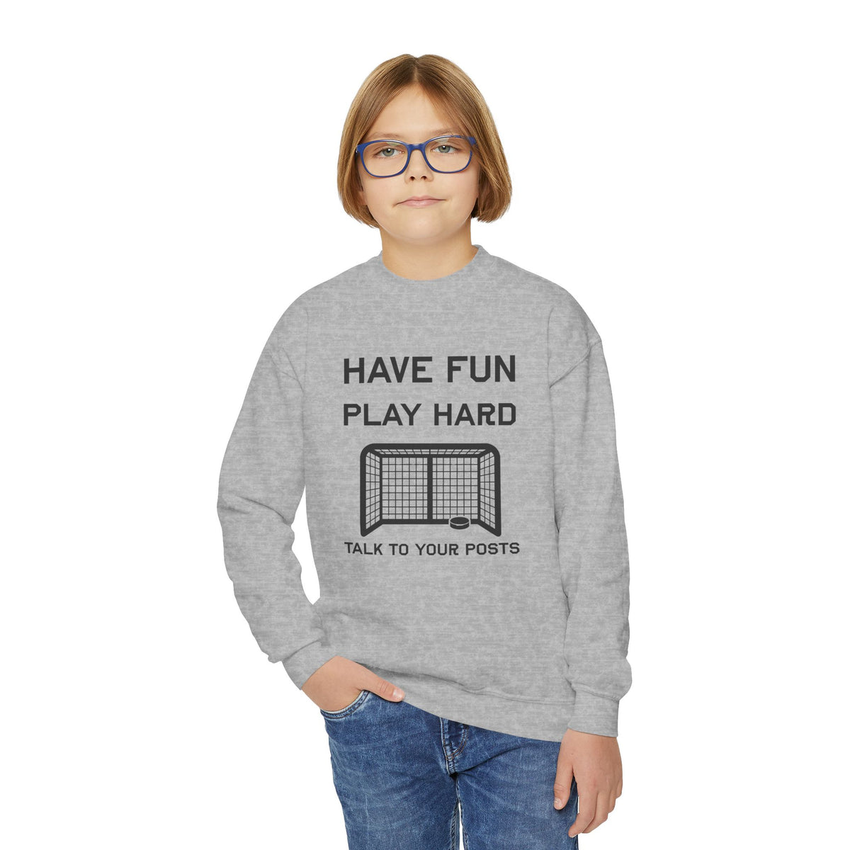 Have Fun Play Hard Talk to Your Posts Youth Crewneck