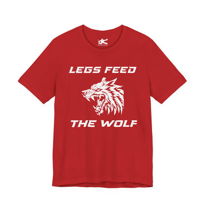 Legs Feed the Wolf