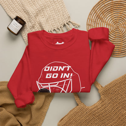 Didn't Go In Crewneck