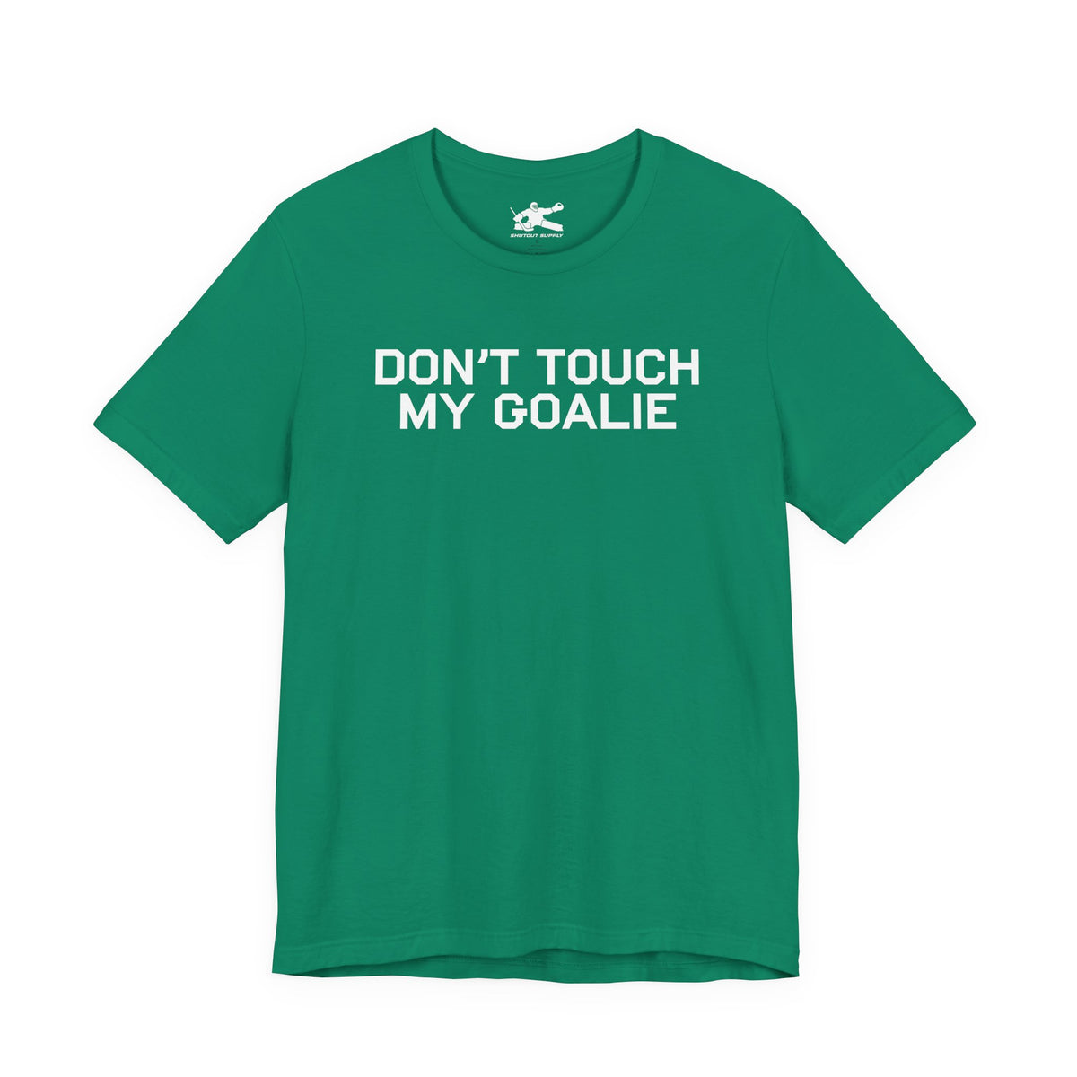 Don't Touch My Goalie