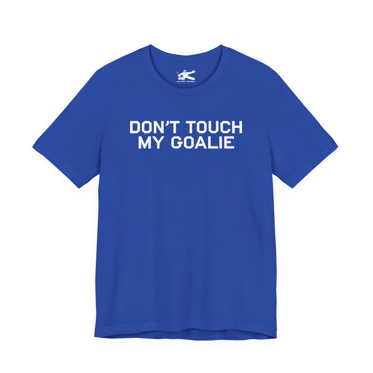 Don't Touch My Goalie