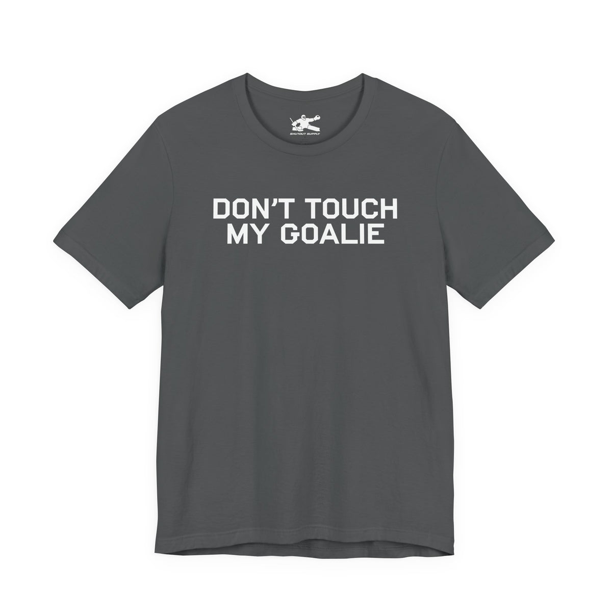 Don't Touch My Goalie