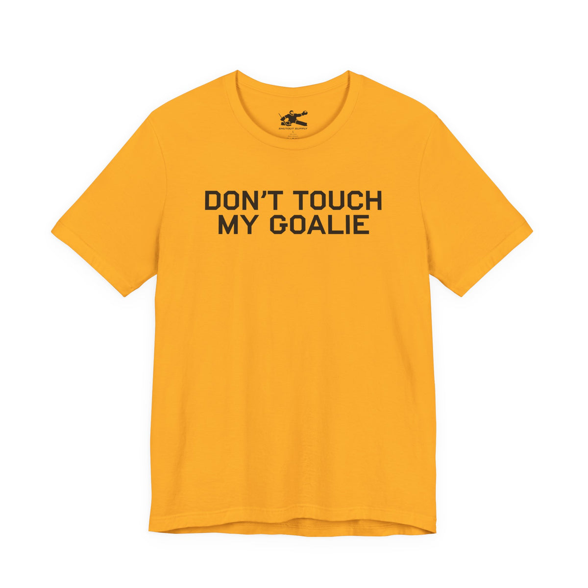 Don't Touch My Goalie