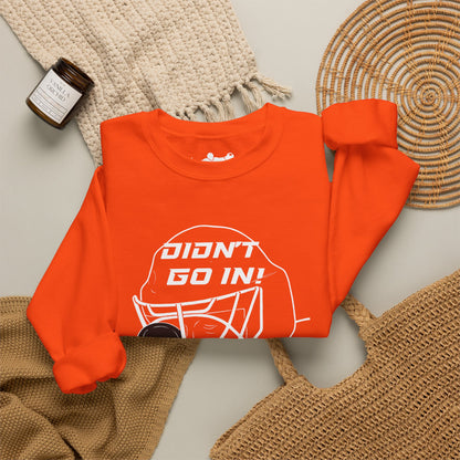 Didn't Go In Crewneck