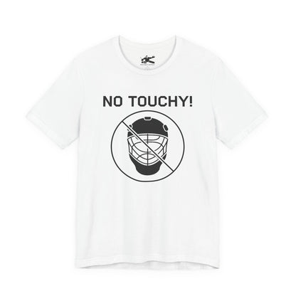 No Touchy!