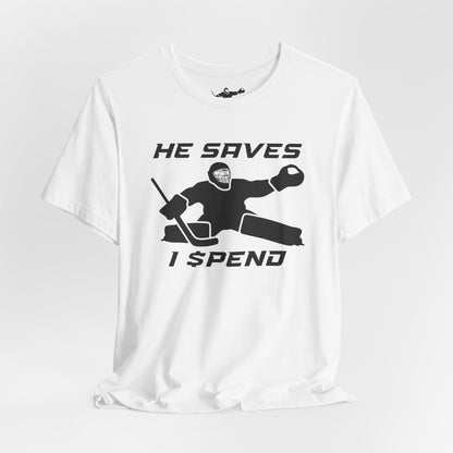 He Saves, I Spend