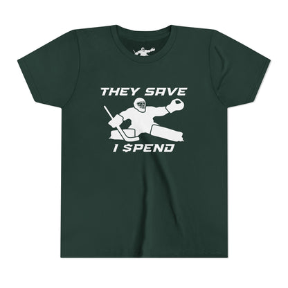 They Save, I Spend Youth Tee