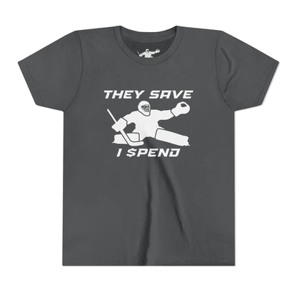 They Save, I Spend Youth Tee