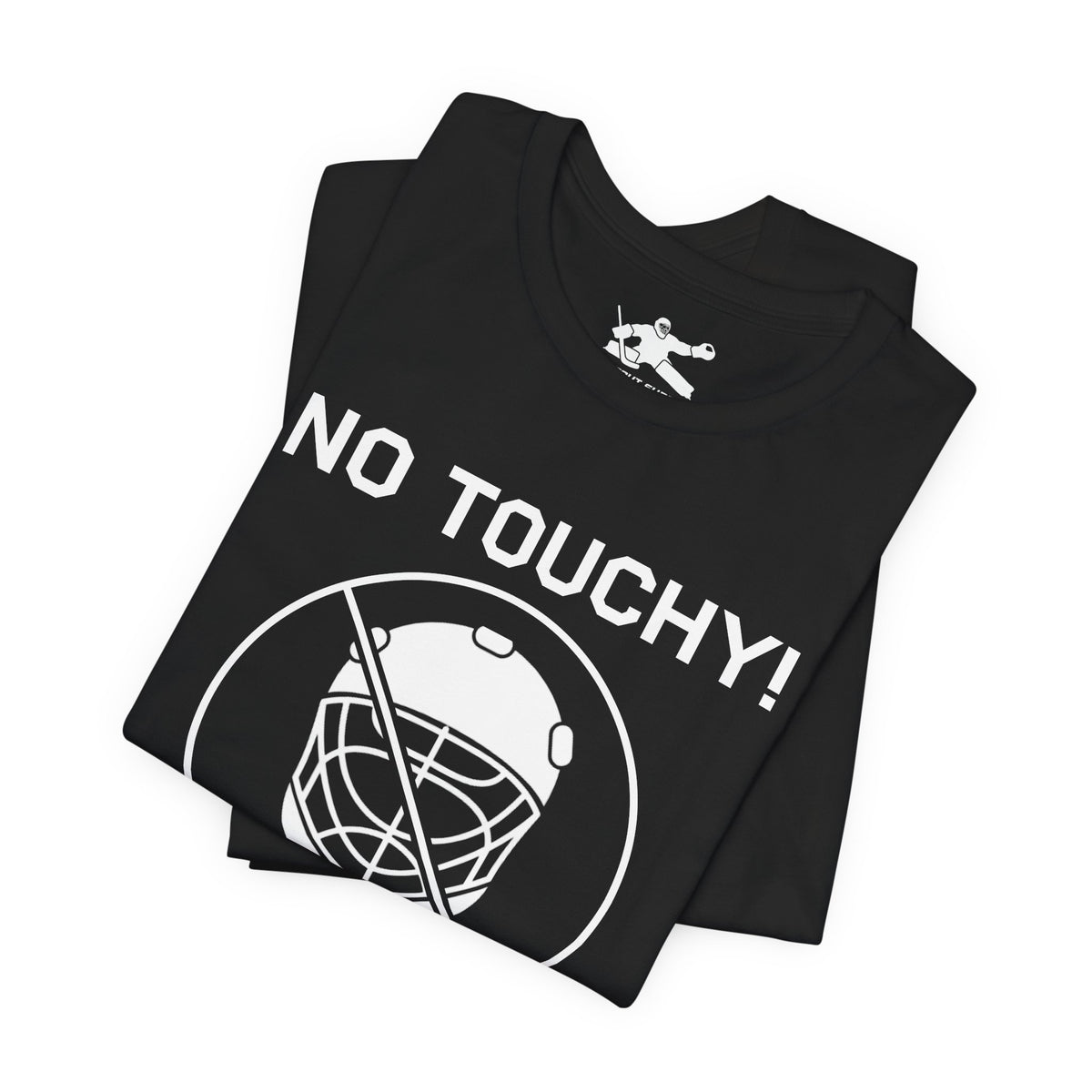 No Touchy!