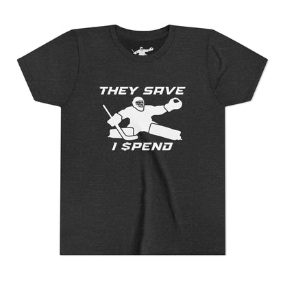 They Save, I Spend Youth Tee