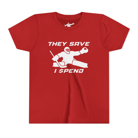 They Save, I Spend Youth Tee