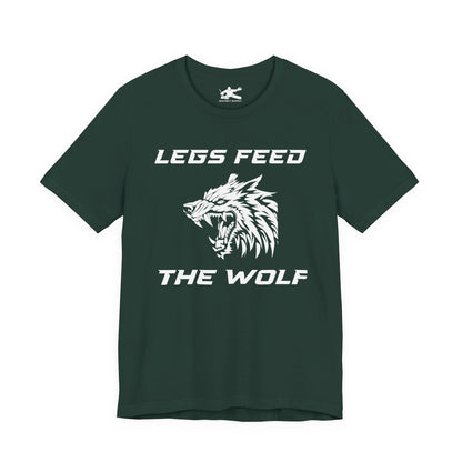 Legs Feed the Wolf