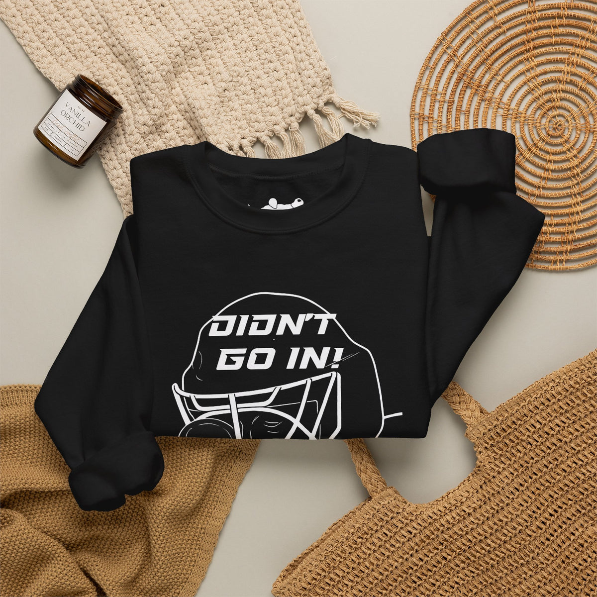 Didn't Go In Crewneck