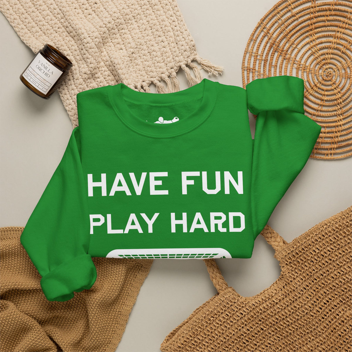 Have Fun Play Hard Talk to Your Posts Crewneck