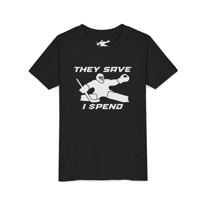 They Save, I Spend Youth Tee