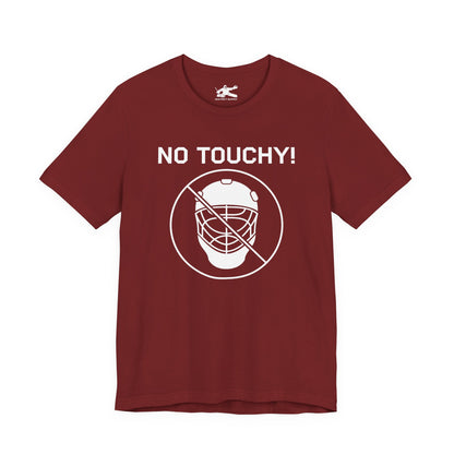 No Touchy!
