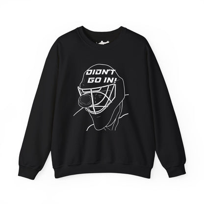 Didn't Go In Crewneck