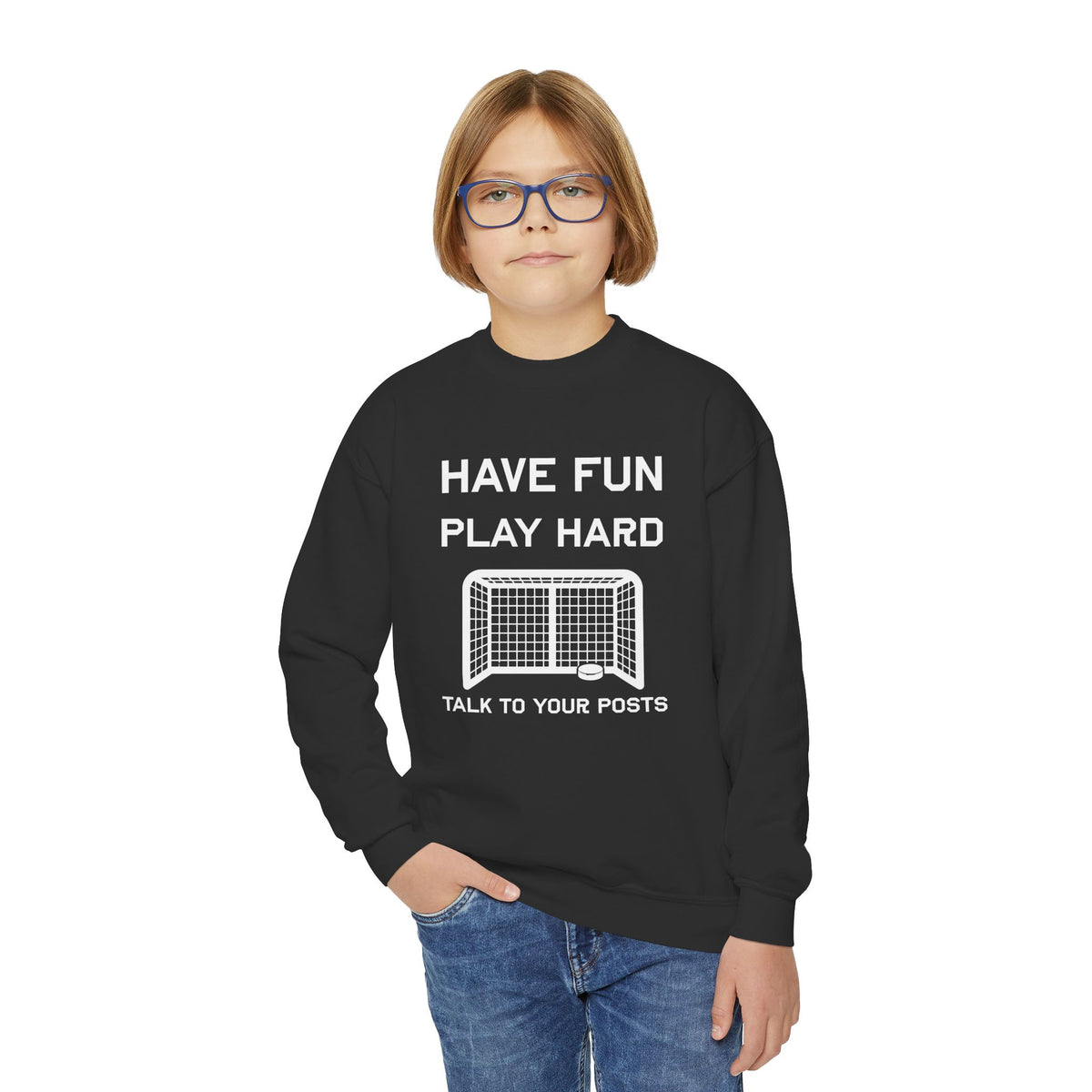 Have Fun Play Hard Talk to Your Posts Youth Crewneck