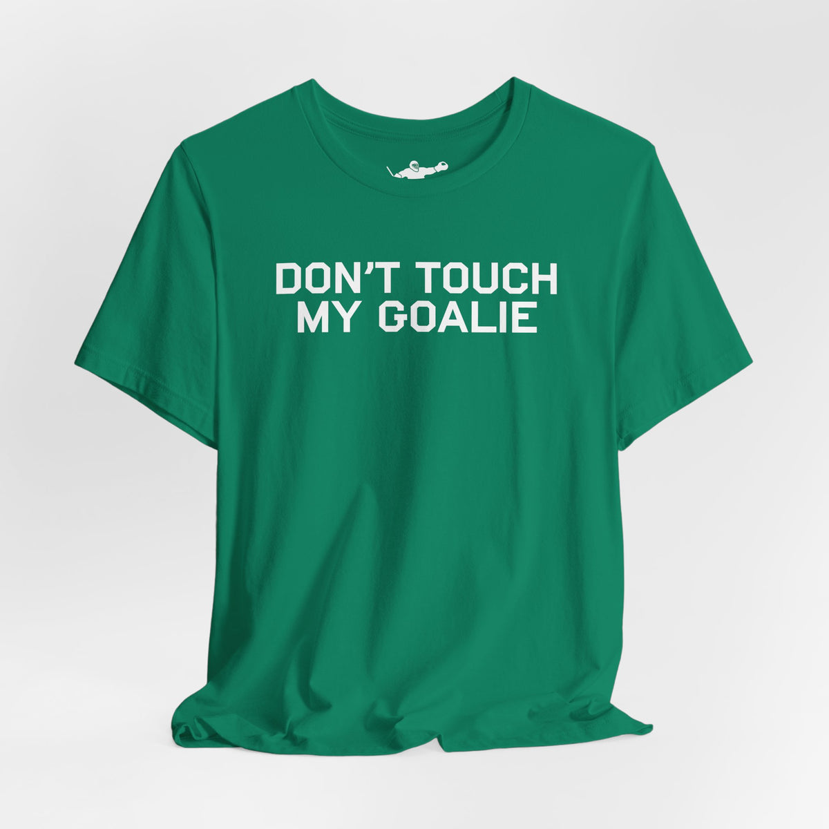 Don't Touch My Goalie