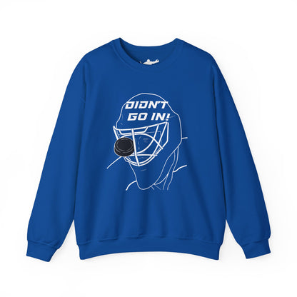 Didn't Go In Crewneck