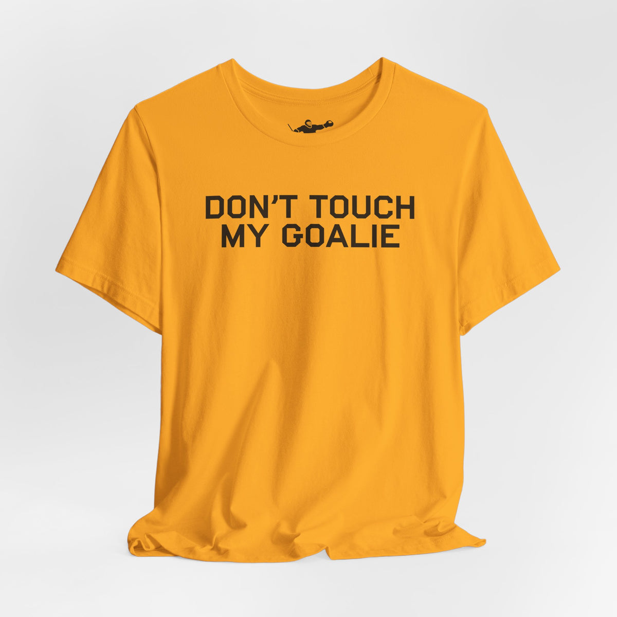 Don't Touch My Goalie