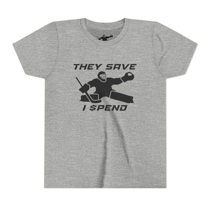 They Save, I Spend Youth Tee